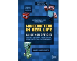 Minecraft -  minecrafteur in real life -  guide non officiel