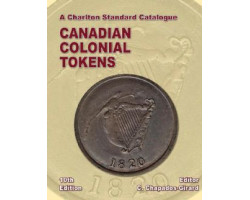 Catalogue charlton standard -  canadian colonial tokens 2020 (10th edition)