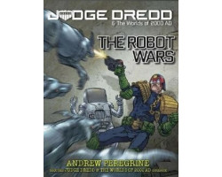 Judge dredd & the worlds of 2000 ad -  robot wars (anglais)
