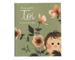 Tout Petit Toi - The Book of your Childhood