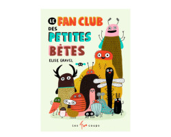 Clément - Équipement Le Fan Club Des Petites Bêtes - Elise Gravel