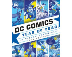 Dc comics -  year by year (new edition)