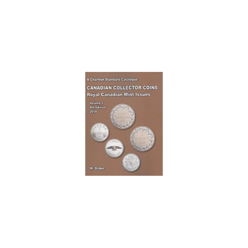 Catalogue charlton standard -  canadian coins vol.2 - collector issues 2018 (8th edition)