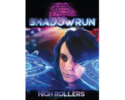 Shadowrun -  high rollers...