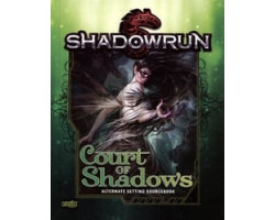 Shadowrun -  court of shadows - alternate setting sourcebook (anglais) -  5e édition