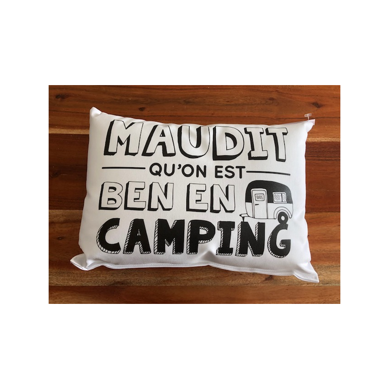 Coussin  Maudit qu'on est ben en camping