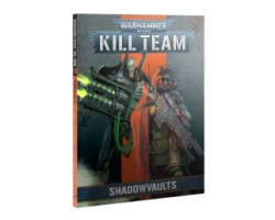 Warhammer 40k : kill team -  codex (français) -  cales obscures