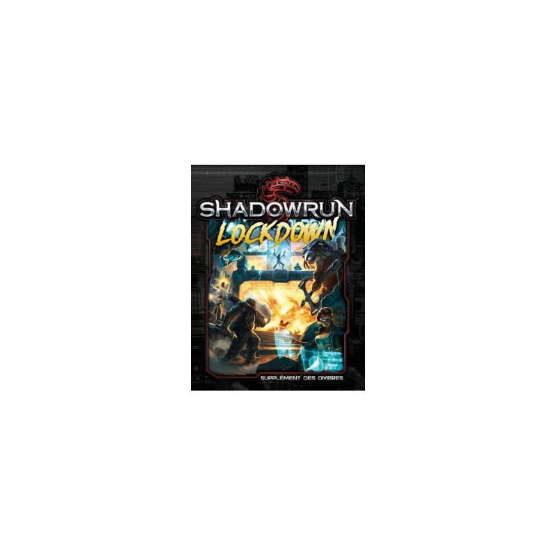 Shadowrun -  lockdown (français) -  5e édition