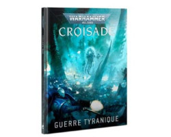 Warhammer 40k -  croisade :...