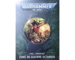 Warhammer 40k -  livre 1 : débordement (français) -  zone de guerre octarius