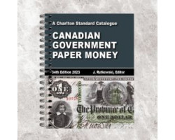 Catalogue charlton standard -  canadian government paper money 2023 (34th edition)