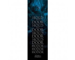 Trône de fer, le -  affiche "hodor - hold the door" (63.5 cm x 157.5 cm)